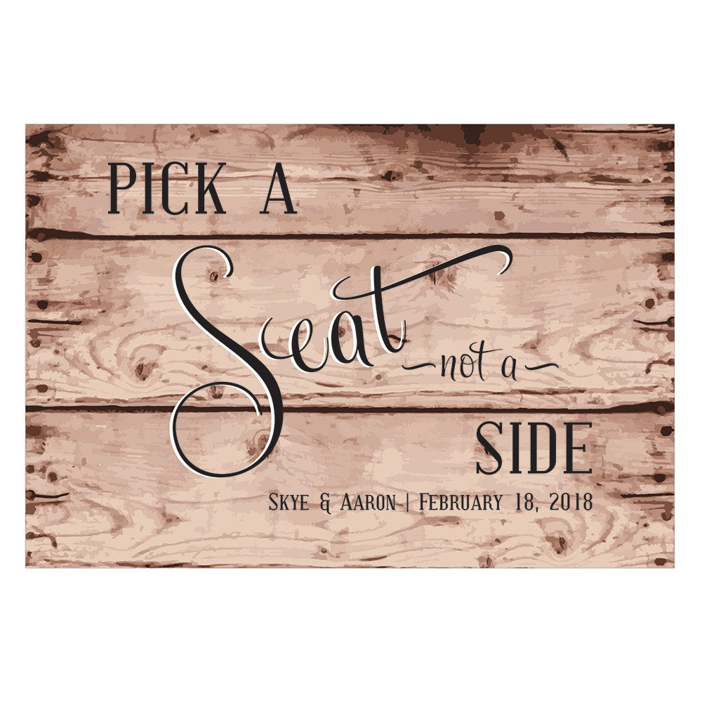 Wedding sign pick a seat not a side Pick a seat wedding