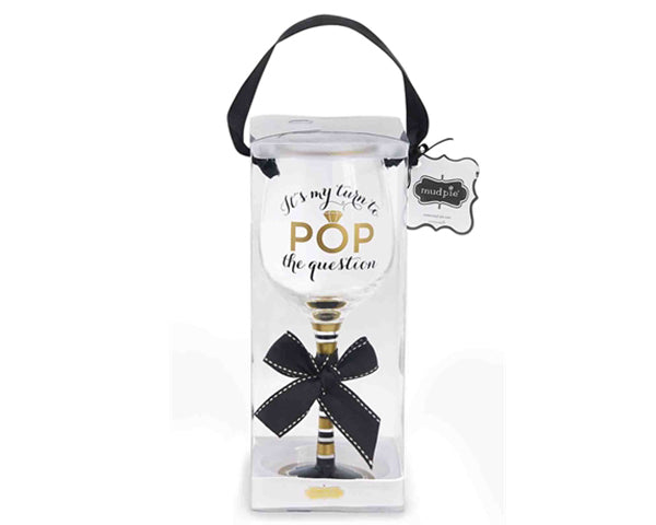 Pop The Question Wine Glass