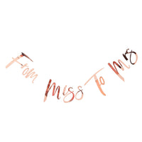 Thumbnail for From Miss to Mrs. Rose Gold Banner - Main Image | My Wedding Favors