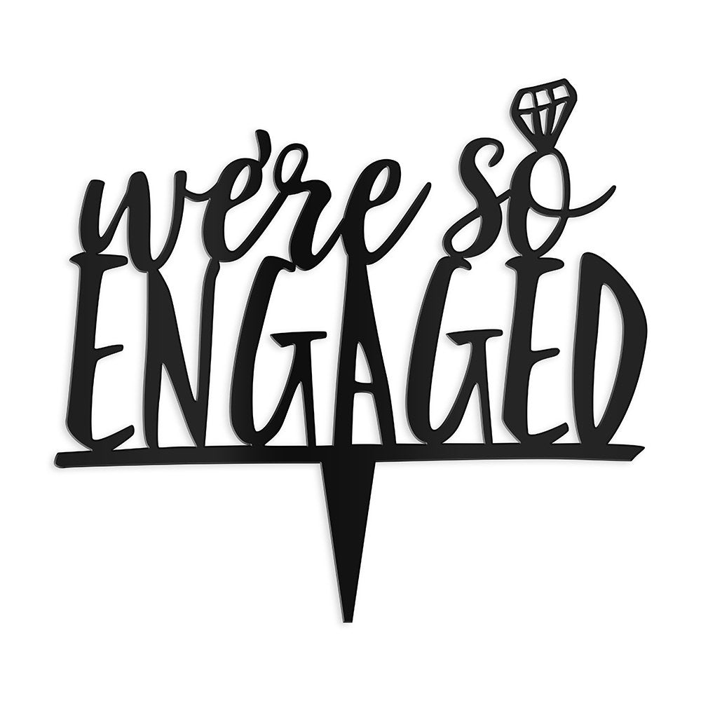 We're So Engaged Acrylic Cake Topper (Available in Black & White) - Alternate Image 5 | My Wedding Favors